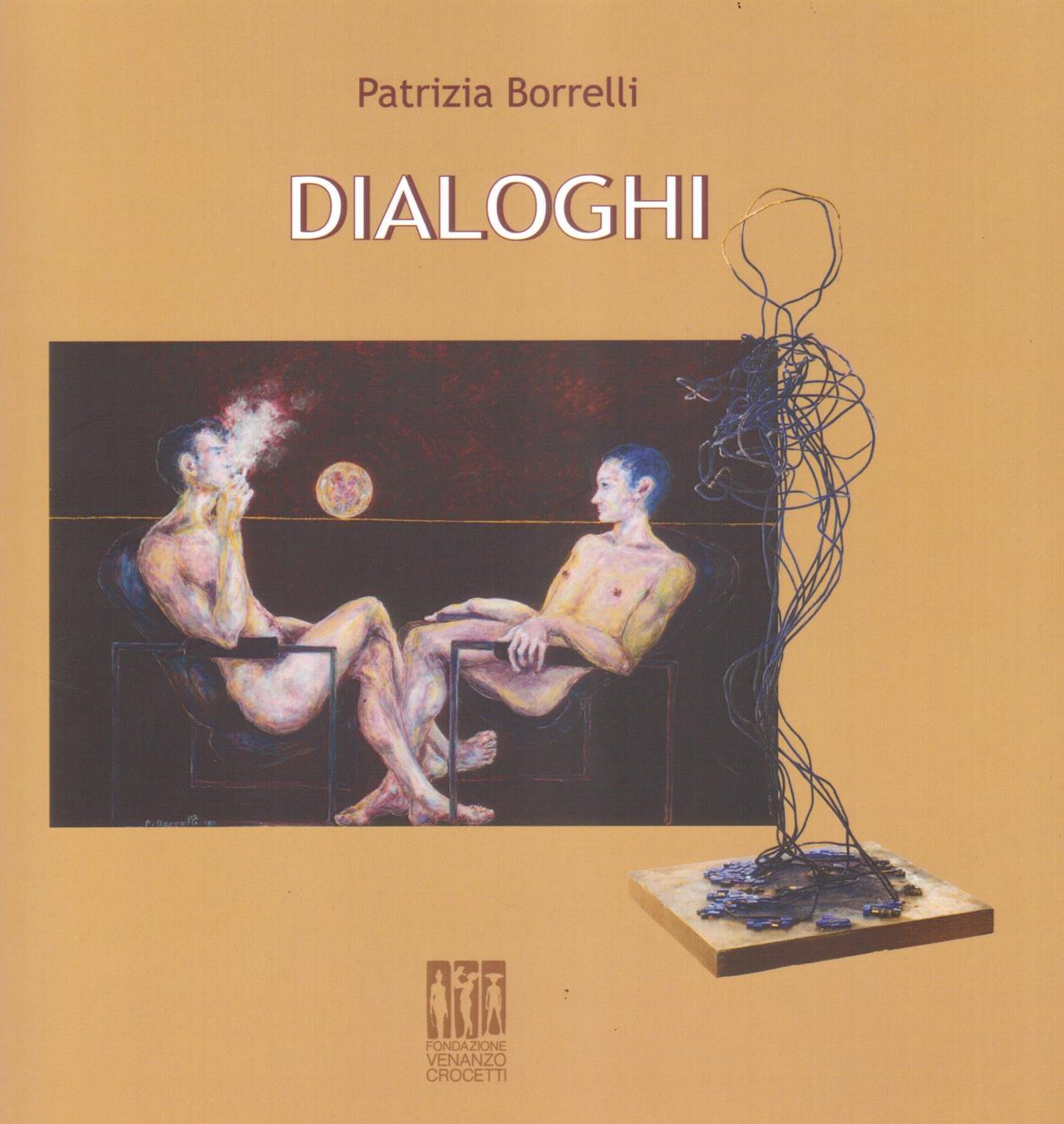 Patrizia Borrelli. Dialoghi