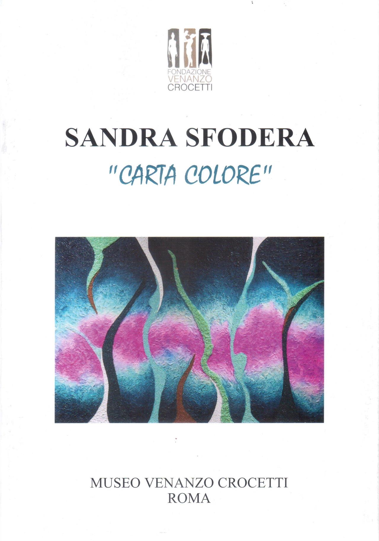 Sandra Sfodera. Carta colore